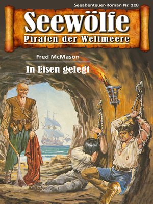 cover image of Seewölfe--Piraten der Weltmeere 228